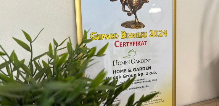 HOME & GARDEN wyróżnione tytułem  „Gepard Biznesu 2024”